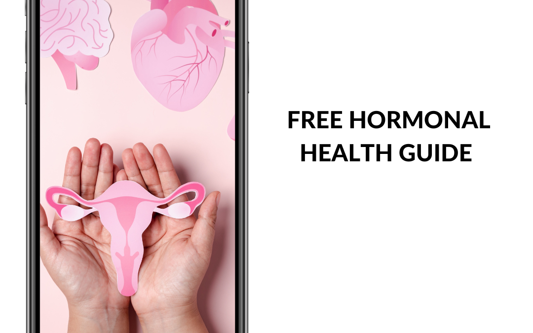 Free Women’s Hormonal Health ebook!
