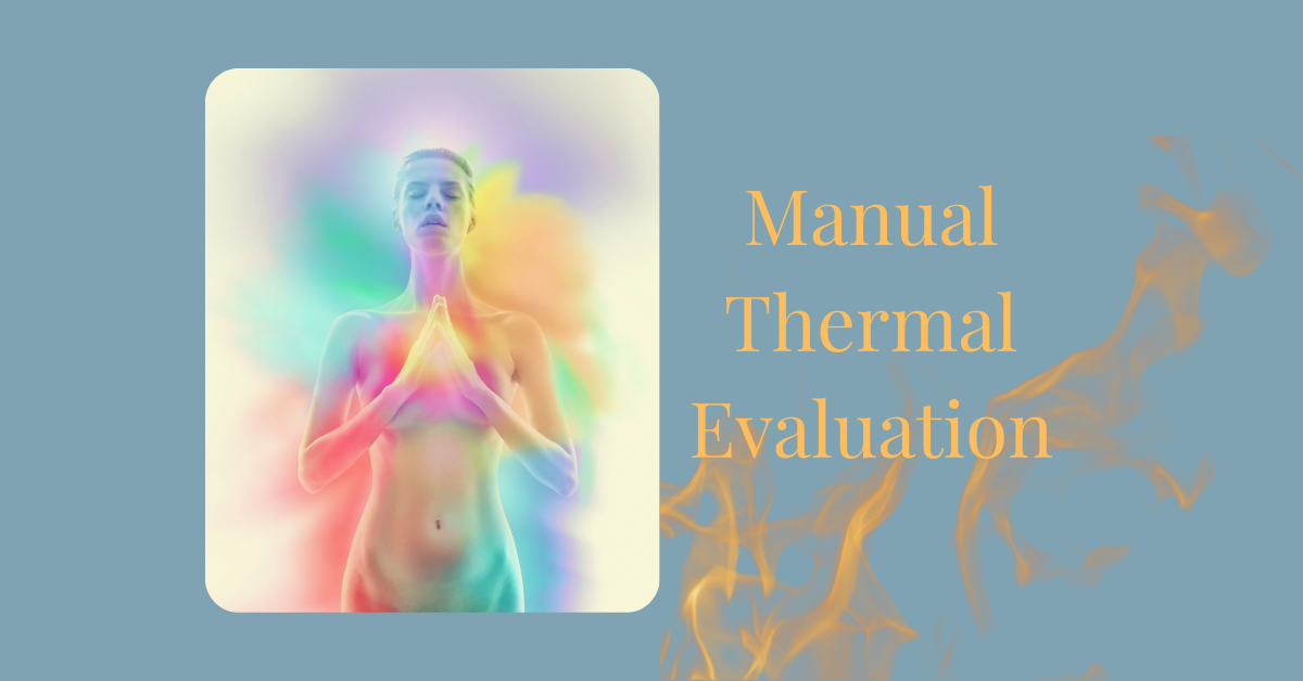 Manual Thermal Evaluation - Nurturance